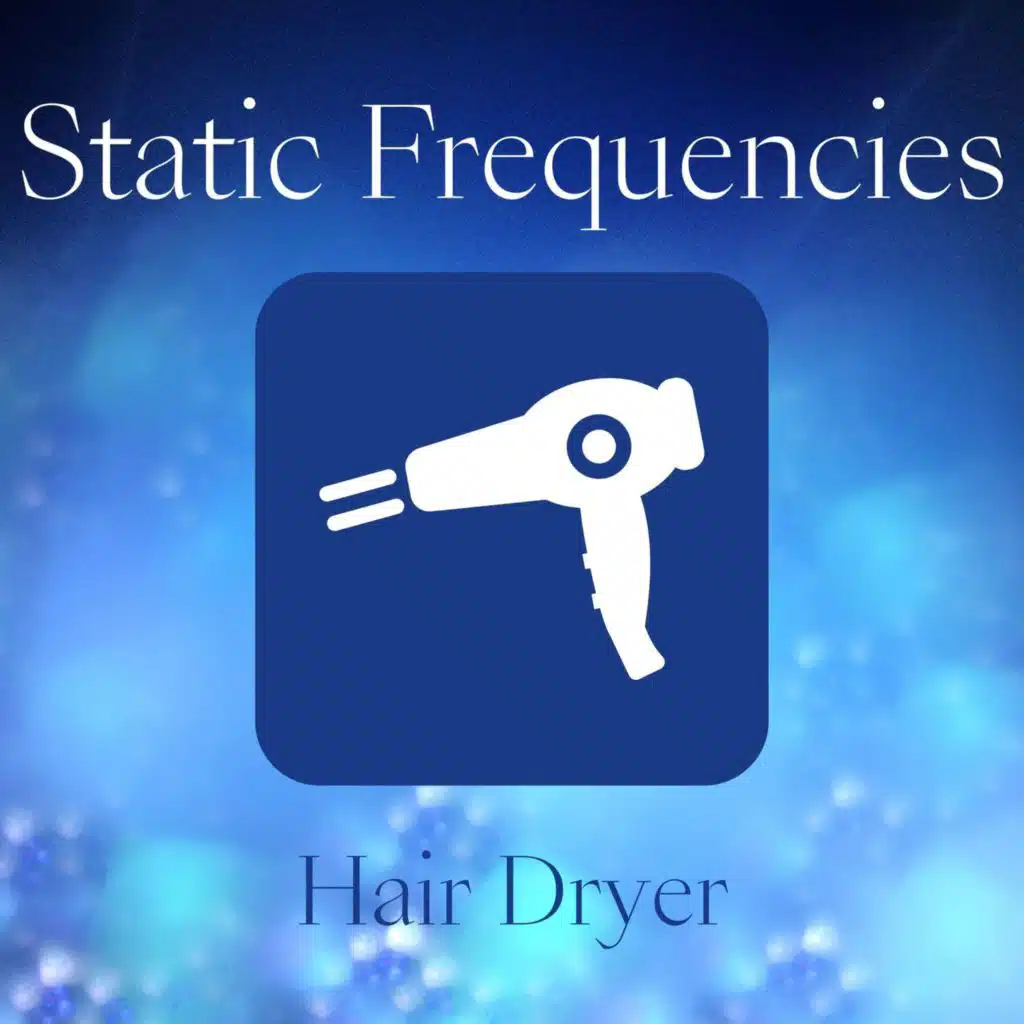 Static Frequencies Hair Dryers 11