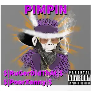 PIMPIN (feat. Poorxanny)