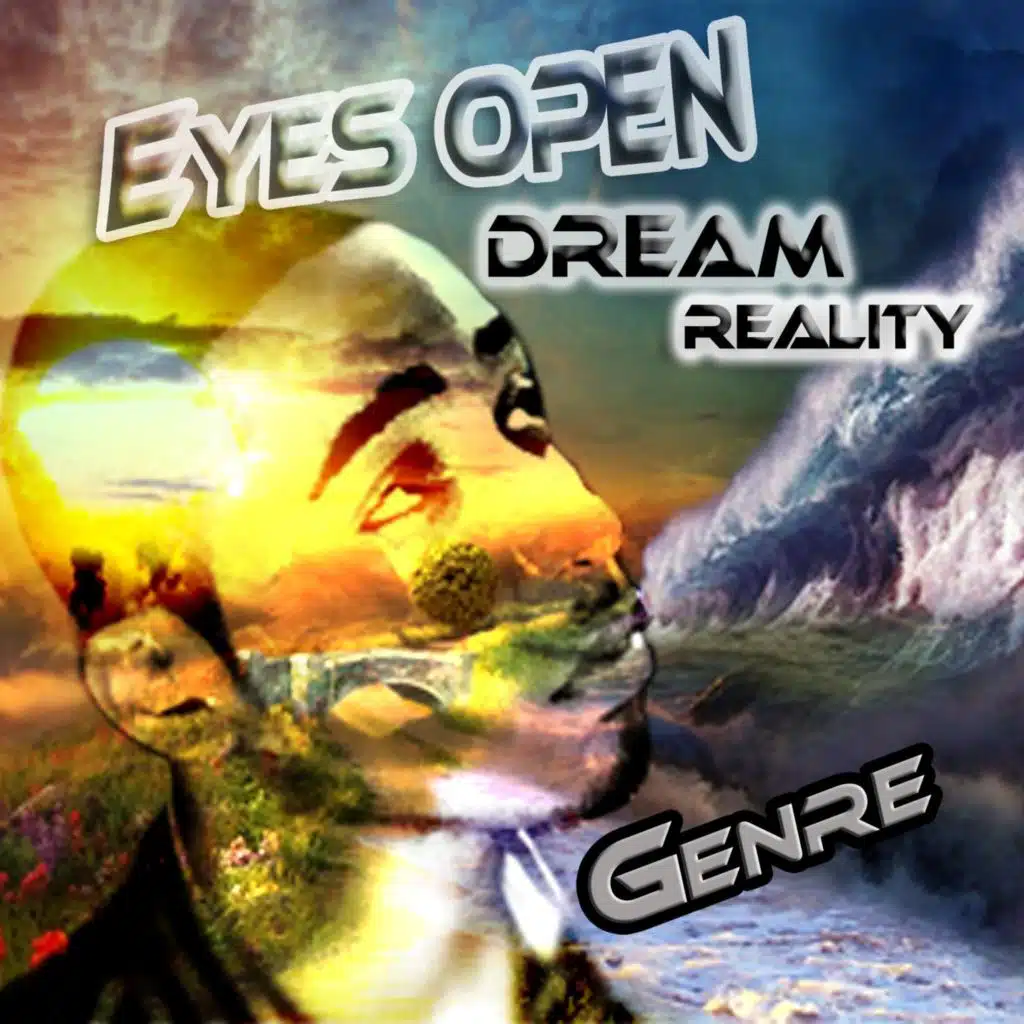 Eyes Open Dream Reality