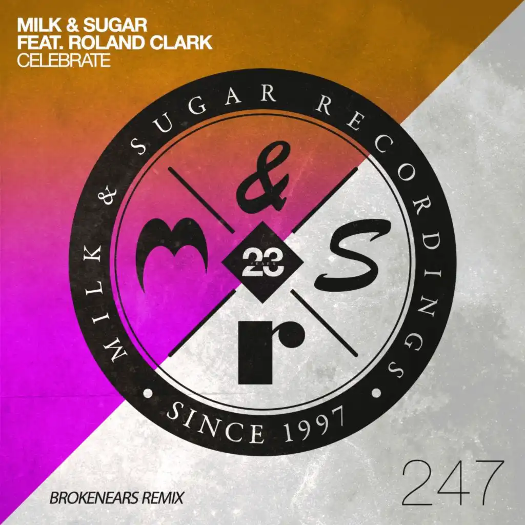 Celebrate (Brokenears Remix) [feat. Roland Clark]