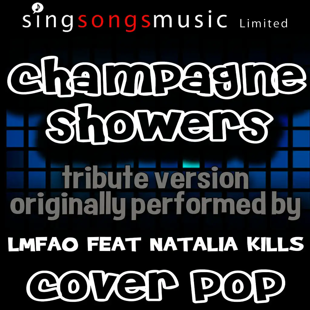 Champagne Showers (Tribute to LMFAO Feat Natalia Kills)