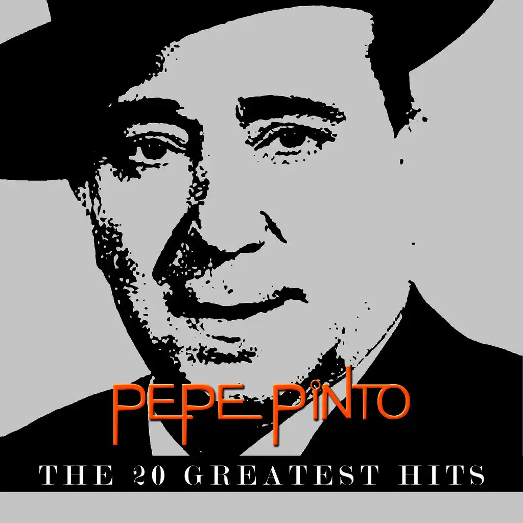 Pepe Pinto - The 20 Greatest Hits