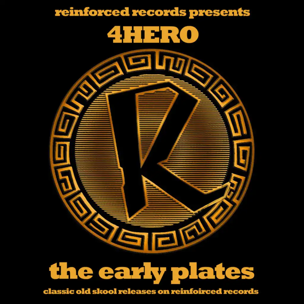 Reinforced Presents 4hero - The Early Plates