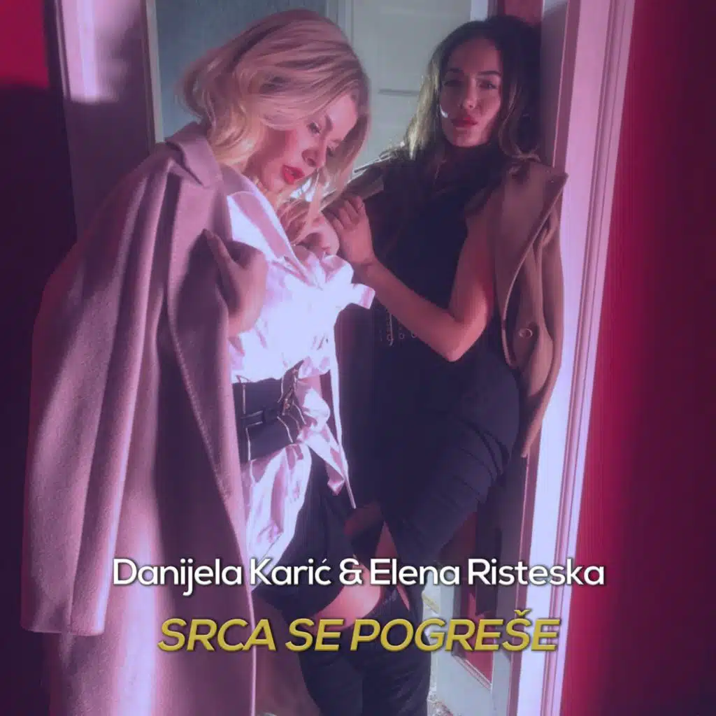 Srca Se Pogrese (feat. Elena Risteska)