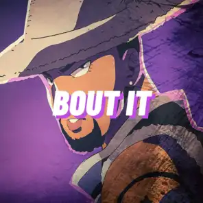 Bout It (feat. Amaru Son)