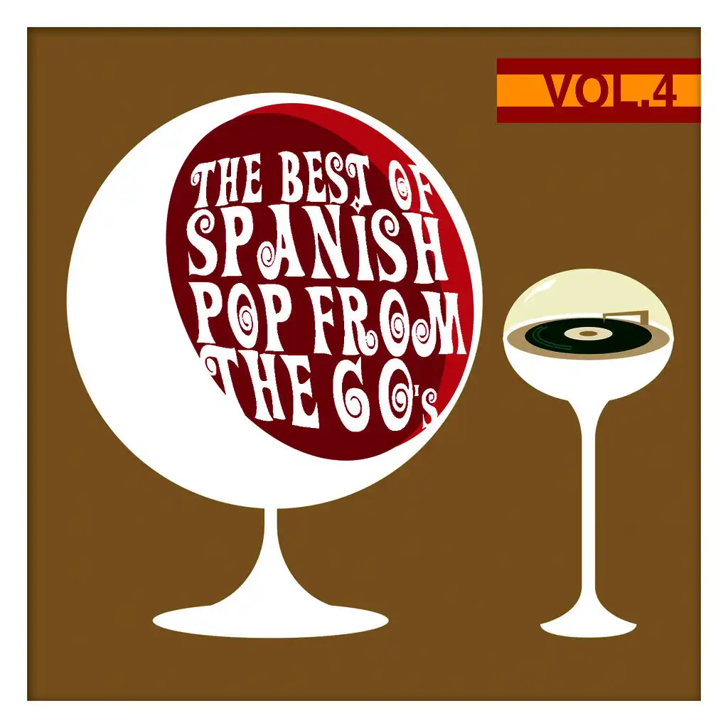 The Best of Spanish Pop from the 60's Vol. 4