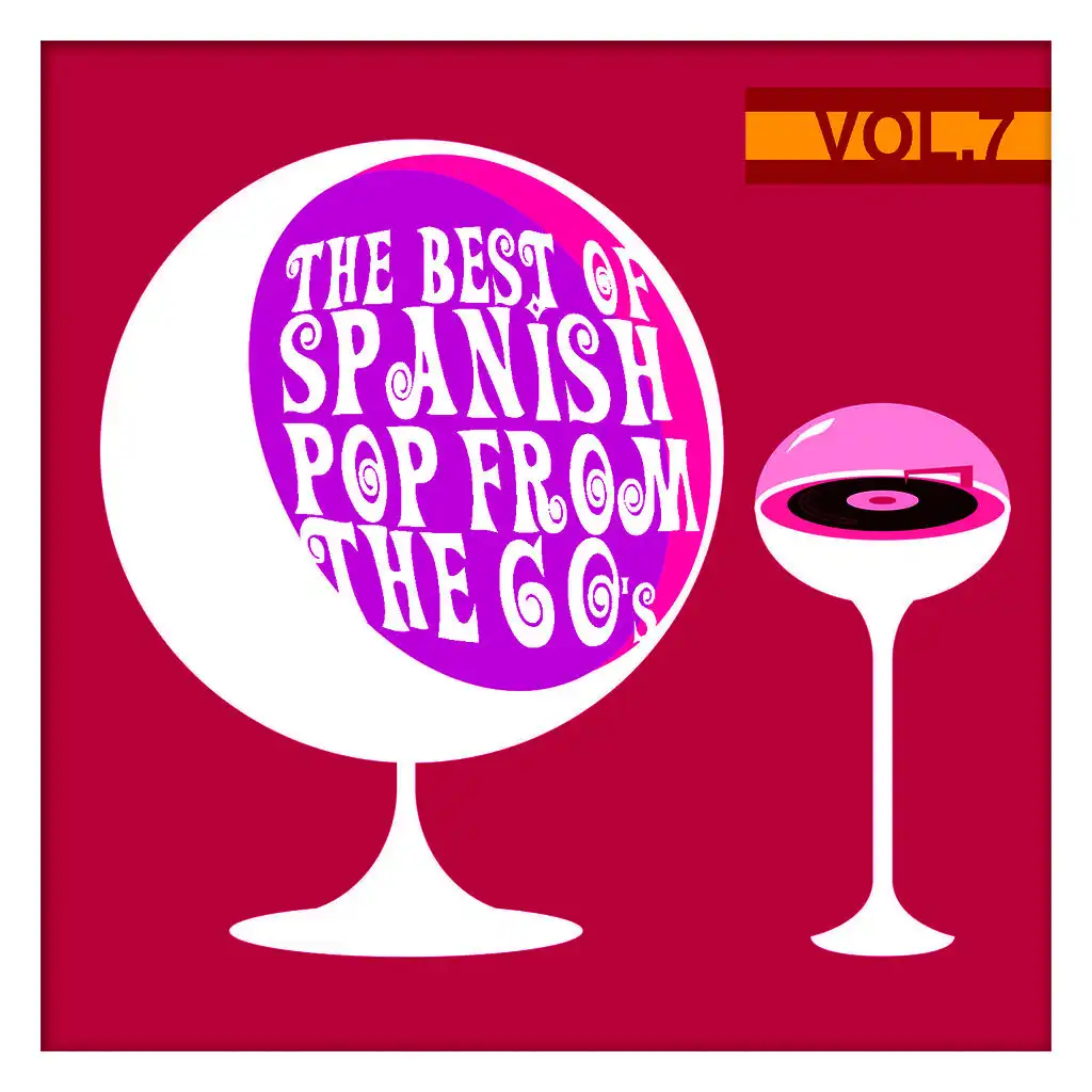 The Best of Spanish Pop from the 60's Vol. 7