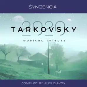 Tarkovsky 2020 (Musical Tribute)