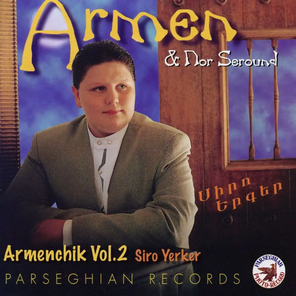 Armen & Nor Seround: Siro Yerker, Vol. 2