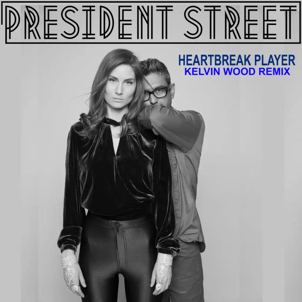 Heartbreak Player - Kelvin Wood Remix