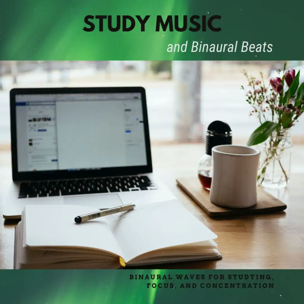 Study Music and Binaural Beats – Binaural Waves for Studying, Focus, and Concentration