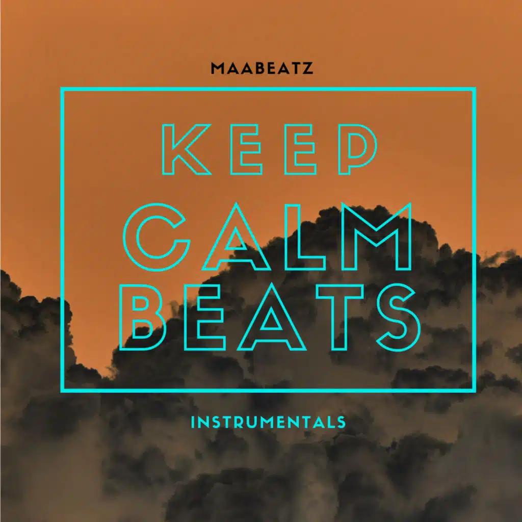 Keep Calm Beats (Instrumentals)