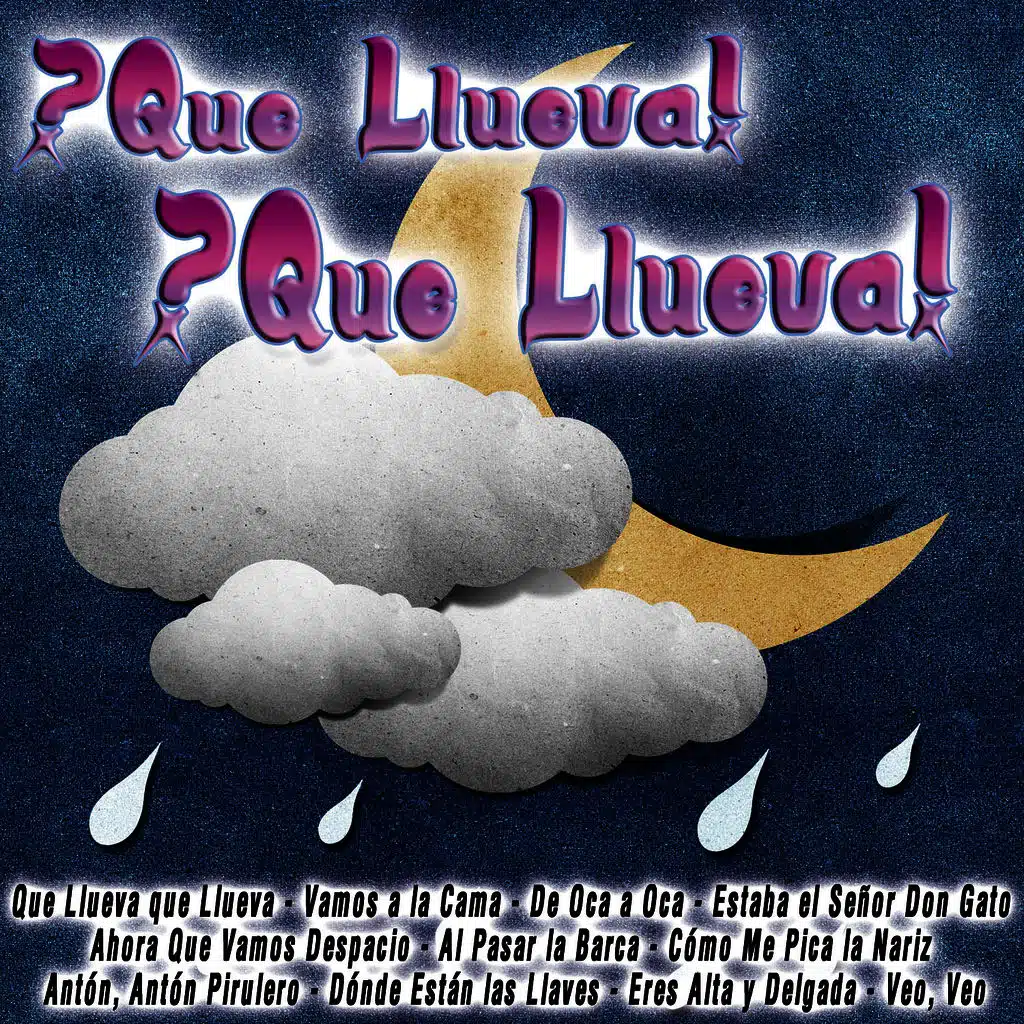Que Llueva! que Llueva!