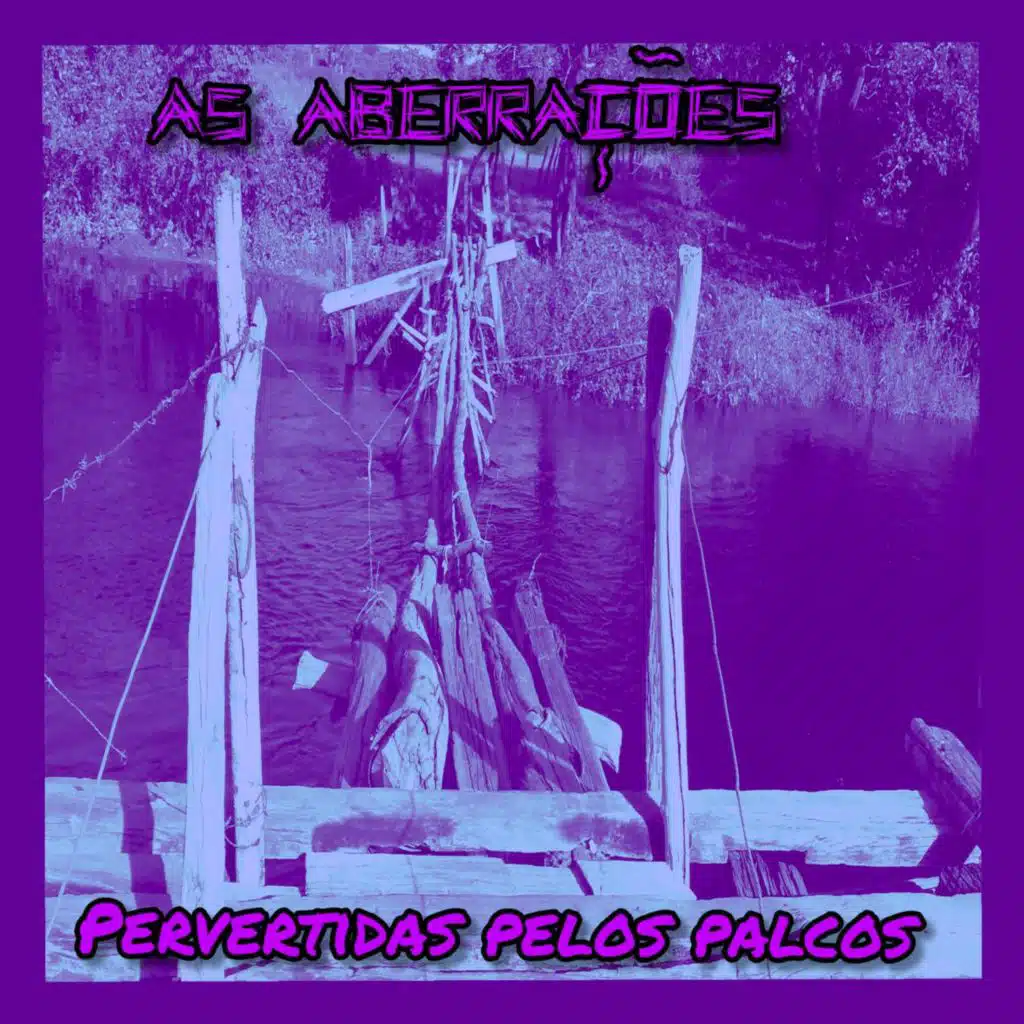 Pervertidas Pelos Palcos (Ao Vivo)