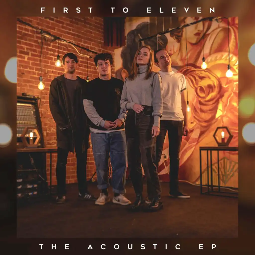 First To Eleven Acoustic EP