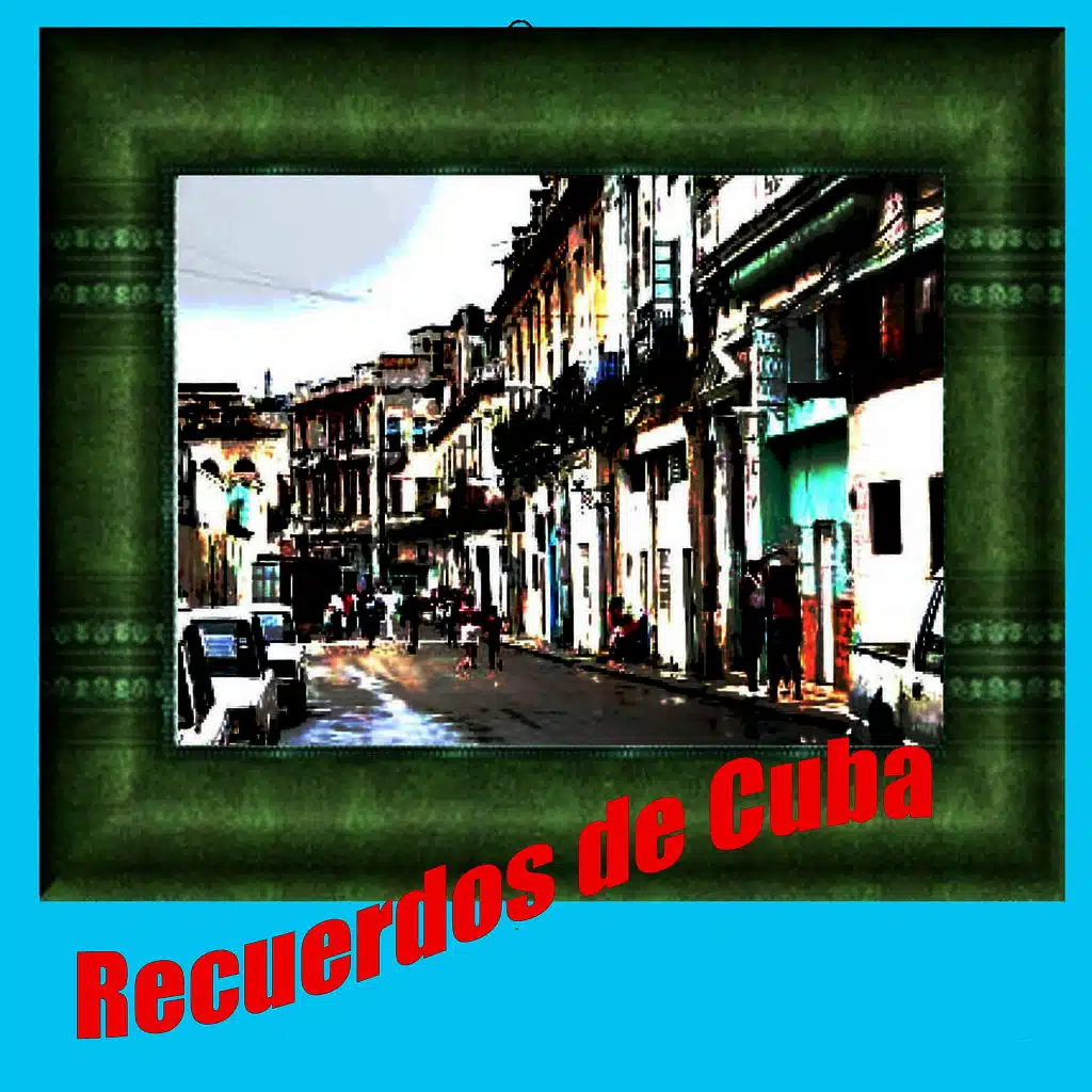 Recuerdos de Cuba
