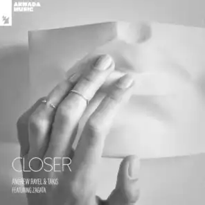 Closer (feat. Zagata)
