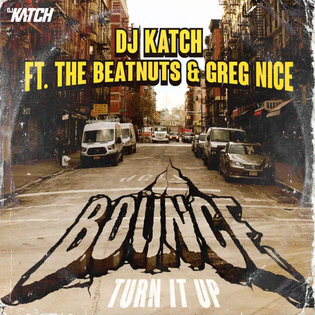 Bounce (Turn It up) [feat. The Beatnuts & Greg Nice]