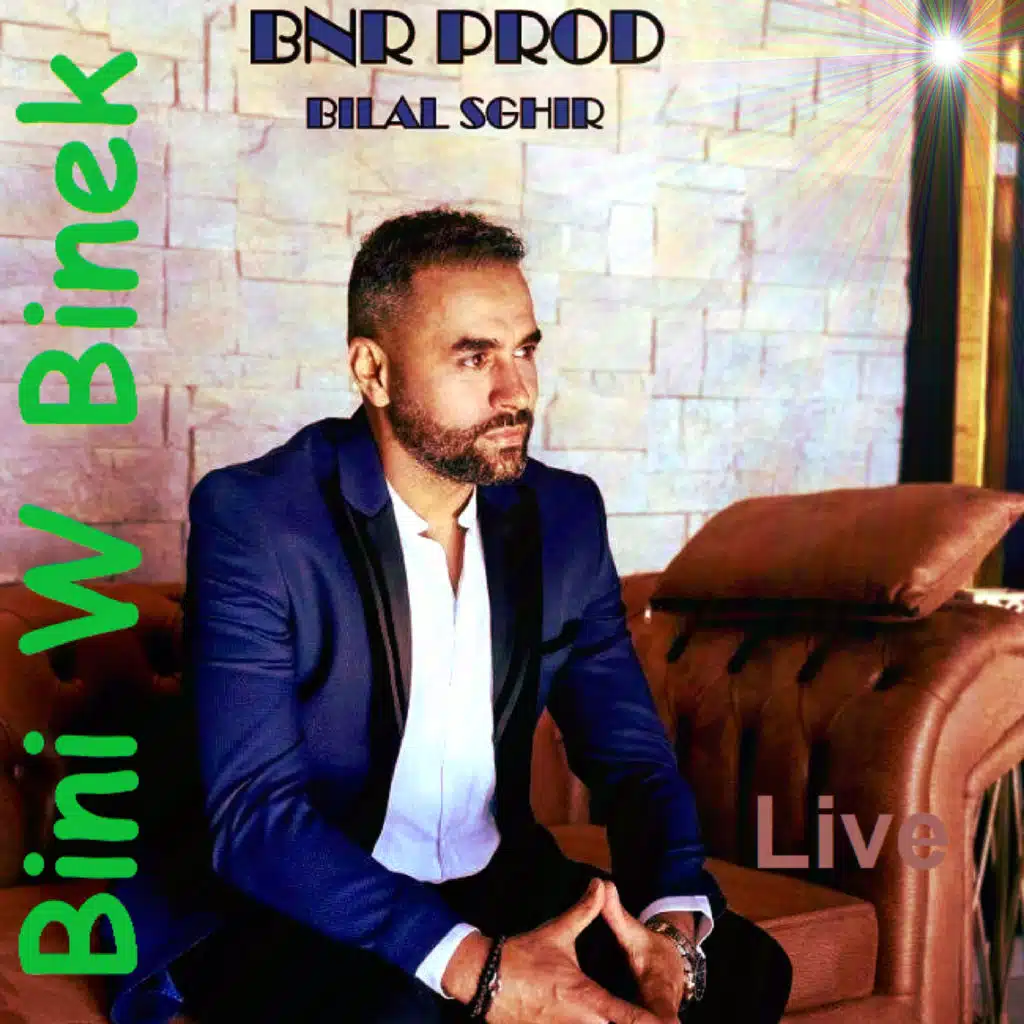 Bini W Binek (Live enchainer)