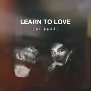 Learn to Love