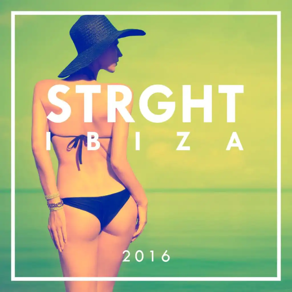 STRGHT Ibiza 2016 (Deluxe Version)