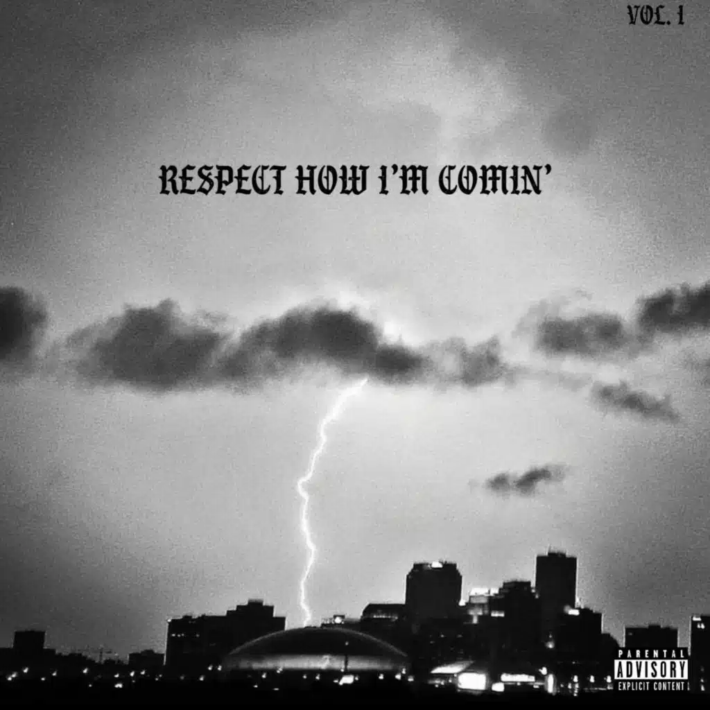 Respect How I'm Comin', Vol. 1