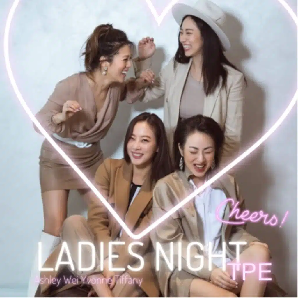 Ladies Night Episode 28 第28 集：我們一樣，不一樣