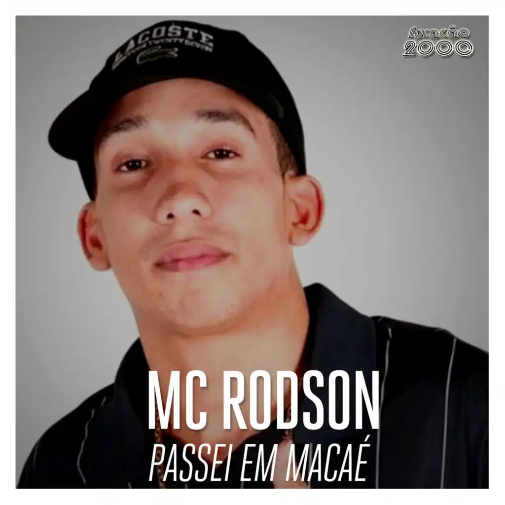 Mc Rodson & Furacão 2000