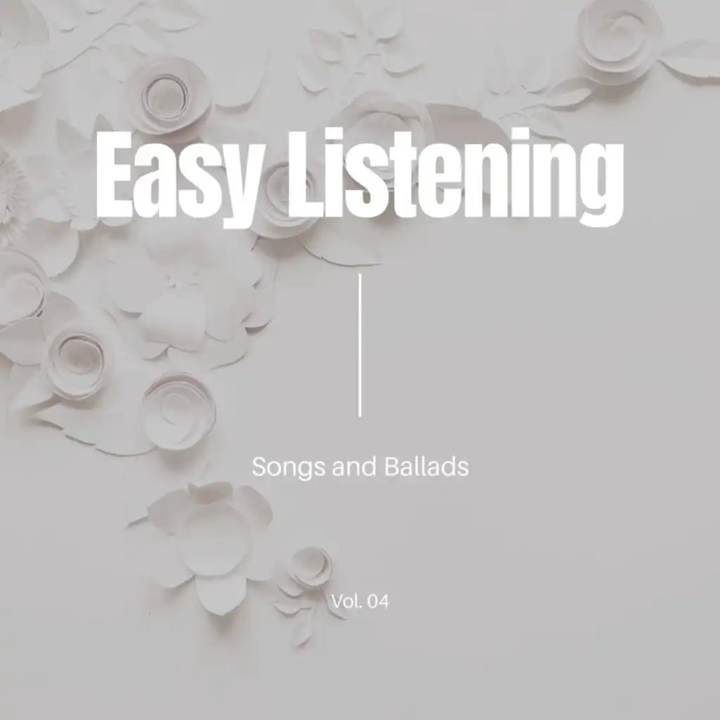 Easy Listening Songs And Ballads, Vol. 04