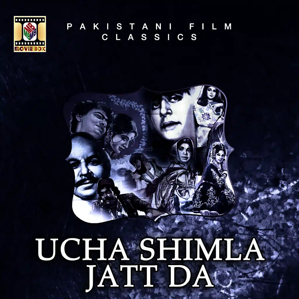 Ucha Shimla Jatt Da (Pakistani Film Soundtrack)