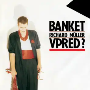 Richard Müller & Banket