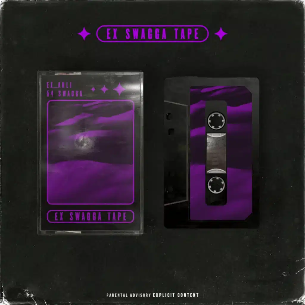 Ex Swagga Tape (feat. Ex_ahli & 54 Swagga)