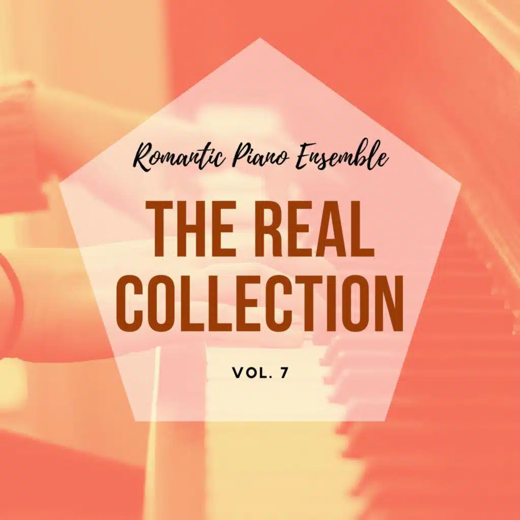 Romantic Piano Ensemble (the Real Collection Vol 7)