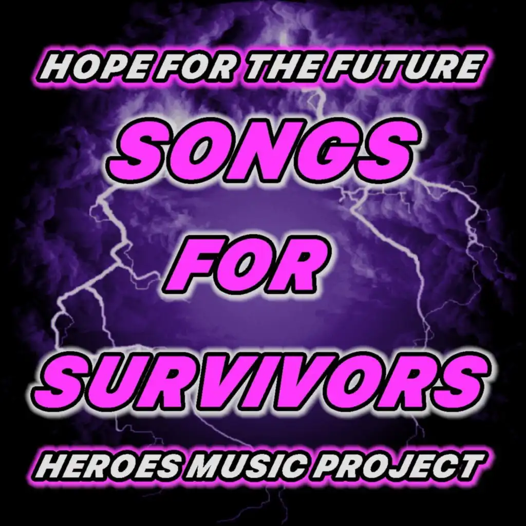 Hope for the Future Songs for Survivors