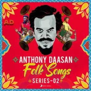 Anthony Daasan Folk Songs : Series 2