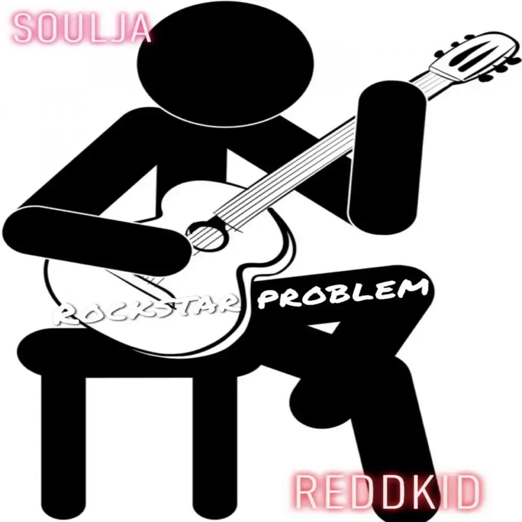 Rockstar Problem (feat. Reddkid)
