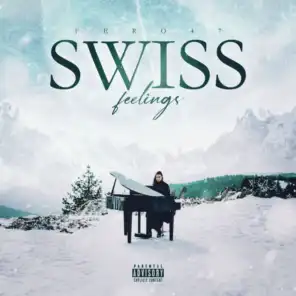 Swiss Feelings