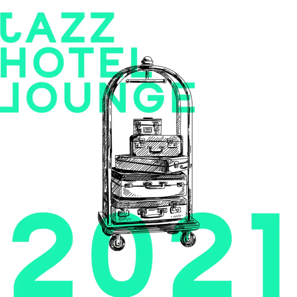 Jazz Hotel Lounge 2021