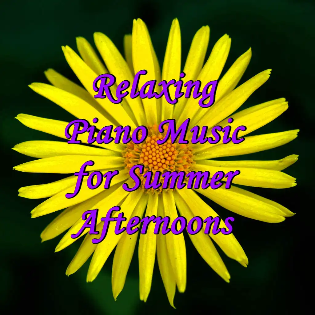 Relaxing Piano Music for Summer Afternoons