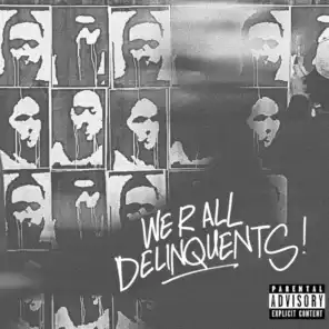 Delinquent Society