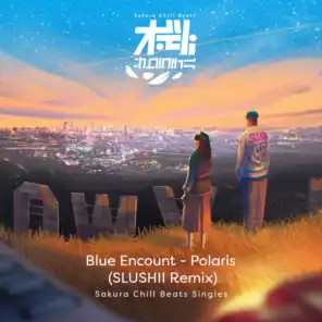Polaris (Slushii Remix) - SACRA BEATS Singles