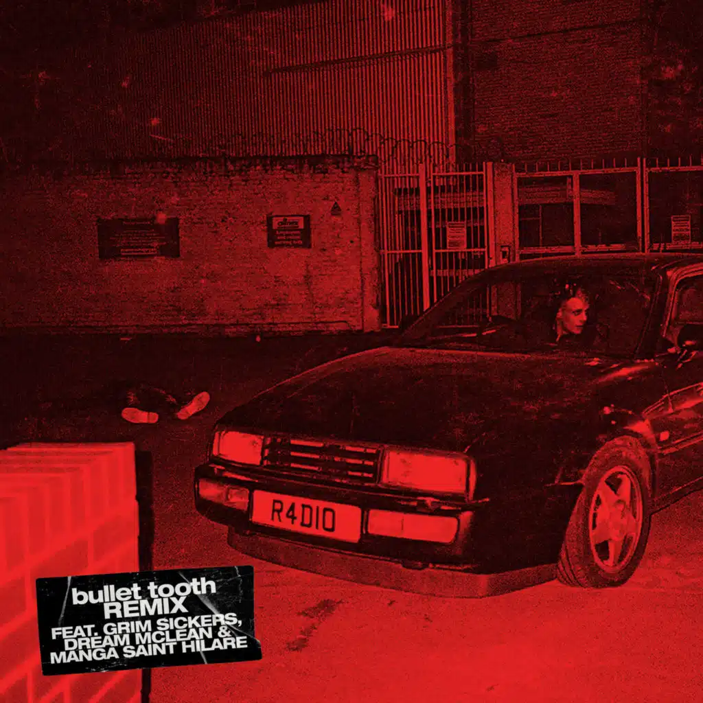 Radio (bullet tooth Remix) [feat. Grim Sickers, Dream Mclean & Manga Saint Hilare]