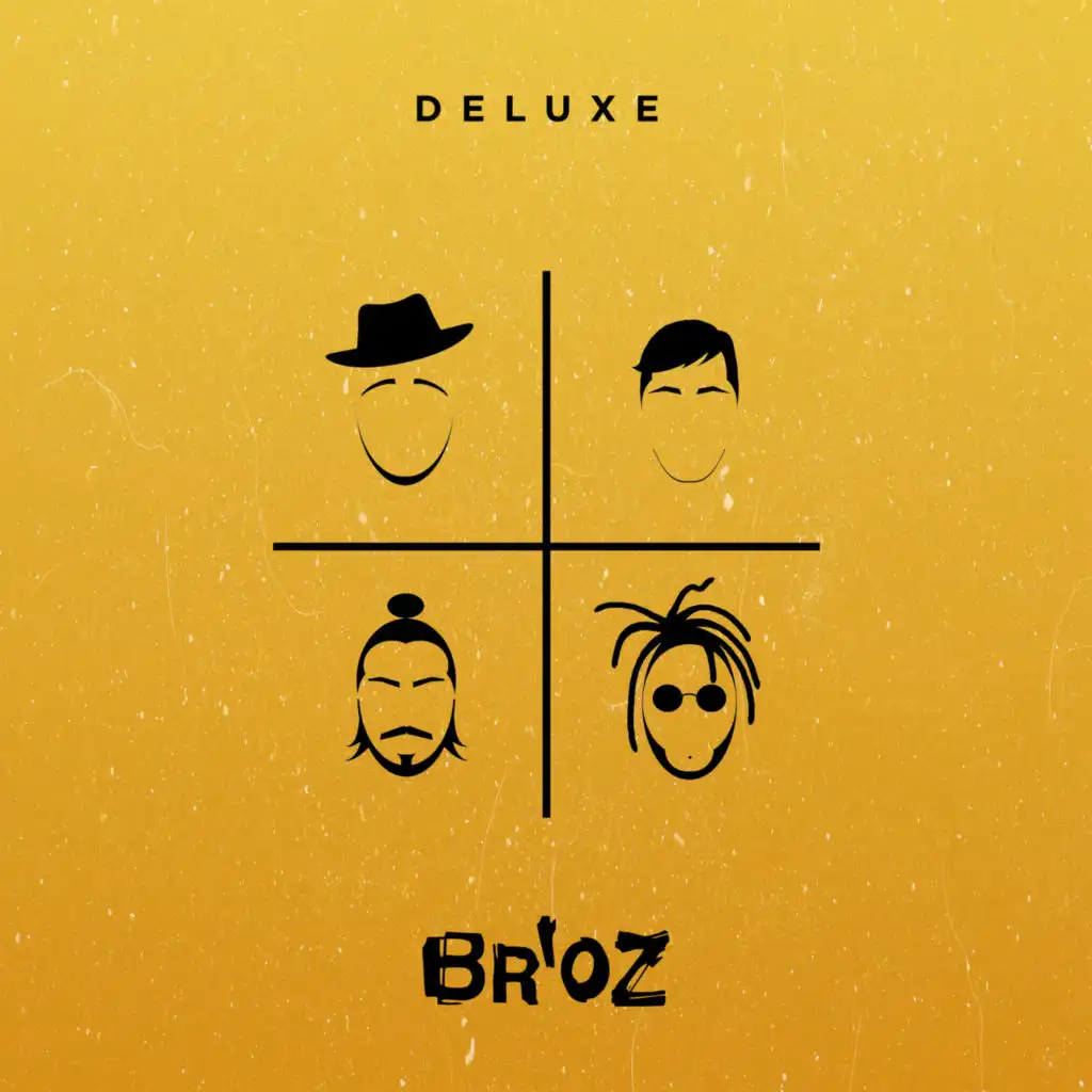 Br'oz (Deluxe)