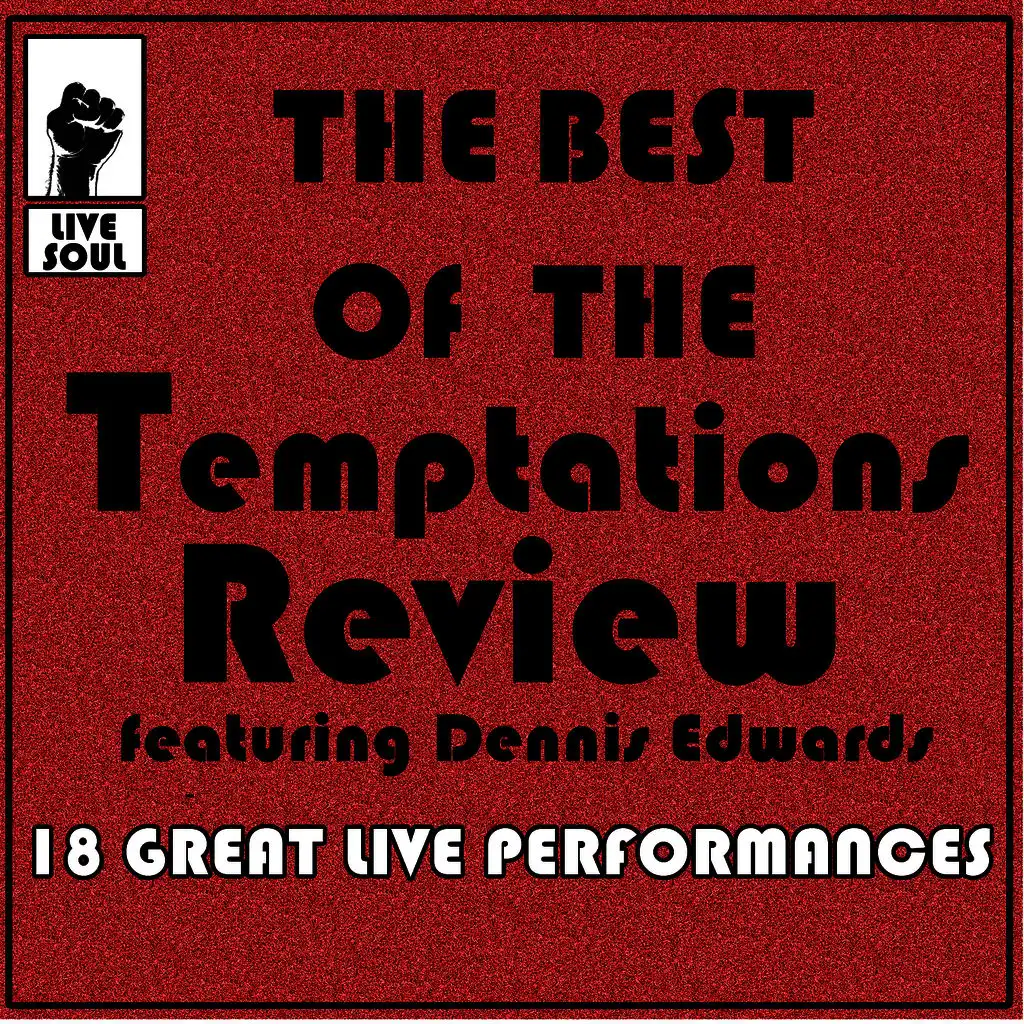 Temptations Review Featuring Dennis Edwards