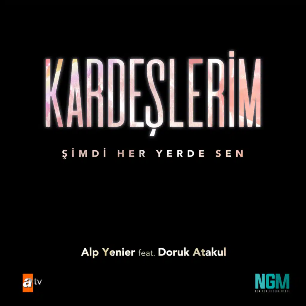Şimdi Her Yerde Sen (feat. Doruk Atakul)