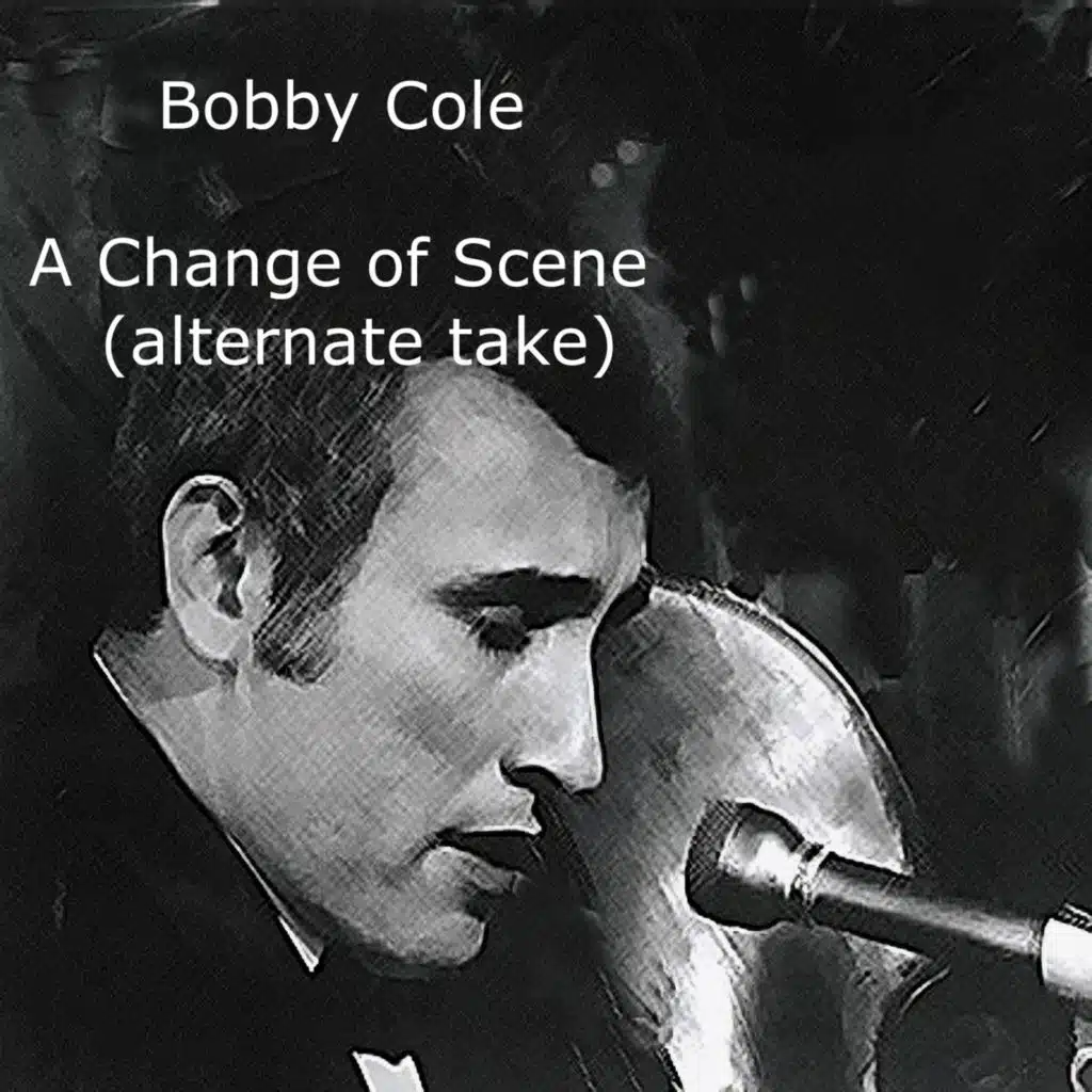 A Change of Scene (Alternate Version)