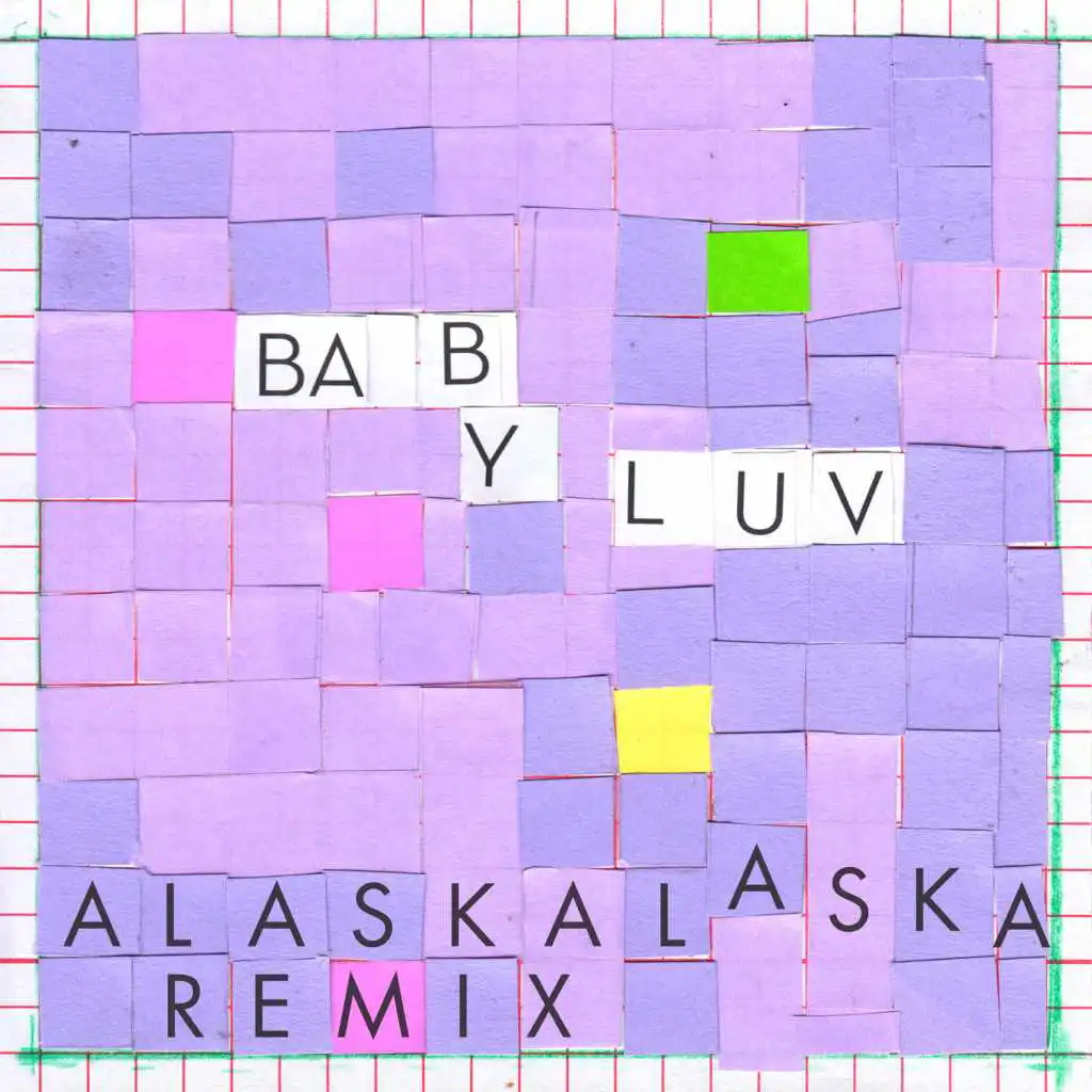 Baby Luv (feat. ALASKALASKA)