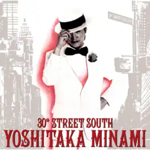 30th STREET SOUTH - YOSHITAKA MINAMI BEST