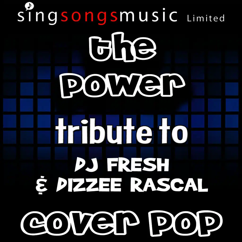 The Power (Tribute to DJ Fresh & Dizzee Rascal) 