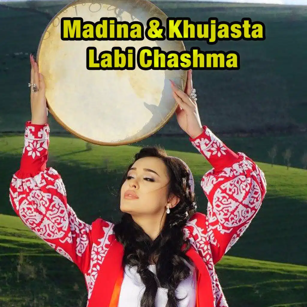 Labi Chashma (feat. Khujasta Mirzovali)
